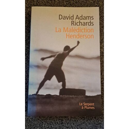 La Malédiction Henderson- David Adams Richards