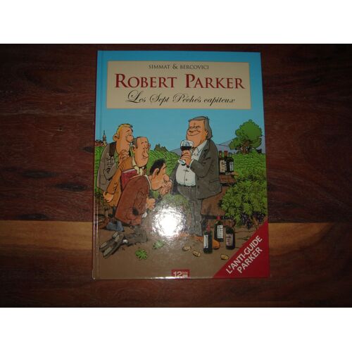 Robert Parker " Les Septpeches Capiteux "