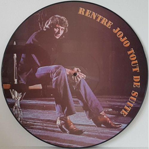 "Rentre Jojo Tout De Suite" Maxi 45t Picture Johnny Hallyday