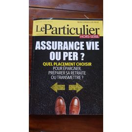 Assurance-Vie Ou Per Le Particulier Hors-Série N° 223 (Décembre 2024)