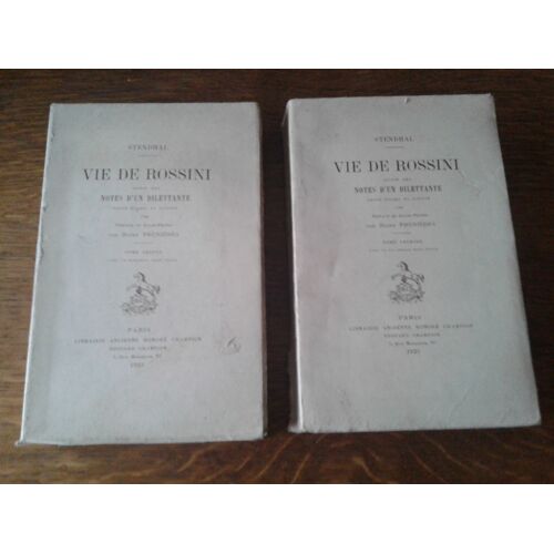 Vie De Rossini Suivie Des Notes D'un Dilettante - Tomes 1 Et 2 -