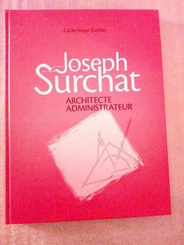 Joseph Surchat Architecte Administrateur.