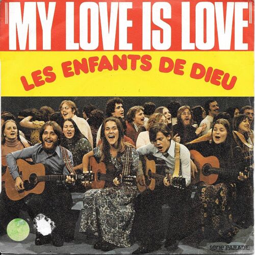 Les Enfants De Dieu : My Love Is Love / Diamond Of Dust [Vinyle 45 Tours 7"] 1974