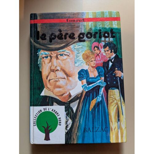 Le Père Goriot, Collection De L'Arbre Rond