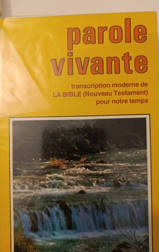 Parole Vivante Transcription Moderne De La Bible (Nouveau Testament)Pour Notre Temps