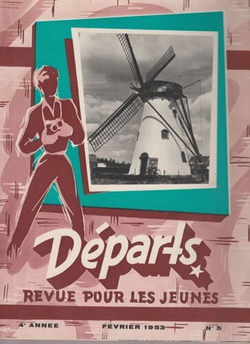 Departs Revue Pour Les Jeunes  N° 5 : Face À L'invasion De La Mer,La Poliomyélite,Canoës Sur La Fecht