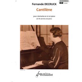 Cantilène, De Fernande Decruck, Partition Pour Clarinette Et Piano