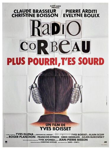 Radio Corbeau - Véritable Affiche De Cinéma Pliée - Format 120x160 Cm - De Yves Boisset Avec Claude Brasseur, Pierre Arditi, Christine Boisson, Evelyne Bouix, Edith Scob - 1989
