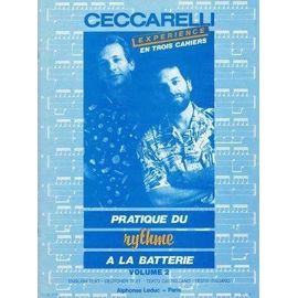 Jean-Paul Et André Ceccarelli : Pratique Du Rythme À La Batterie Vol 2 - Alphonse Leduc