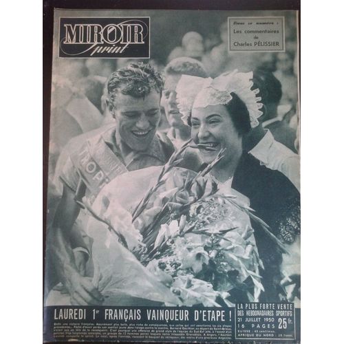 Miroir Sprint Du 21 Juillet 1950 - Lauredi 1er Francais Vainqueur D'etape