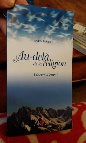 Au-Delà De La Religion Liberté D'Envol Andrea Richard