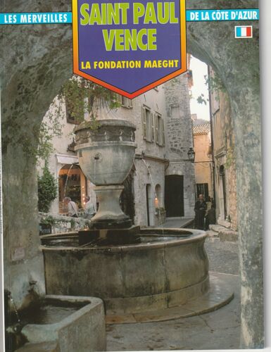 Les Merveilles De La Côte D'Azur Saint6paul-De-Vence La Fondation Maeght