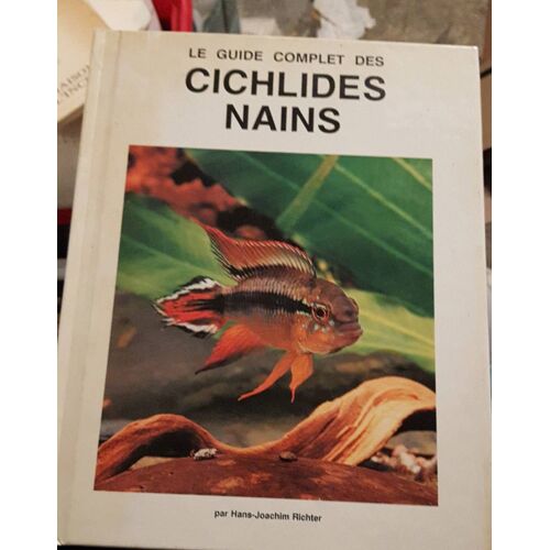 Le Guide Complet Des Chilides Nains Hans Joachim Richter