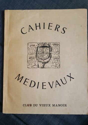 Cahier Medievaux, N°11, Avril 1973