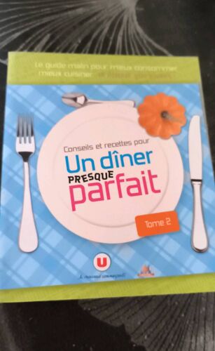 Livre De Recettes Un Dîner Presque Parfait 2