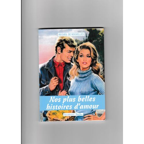 Nos Plus Belles Histoires D'amour