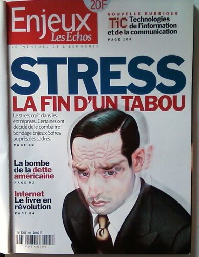 Enjeux Les Echos N° 145 : Stress La Fin D'un Tabou - Dette Américaine - Internet Livre En Révolution