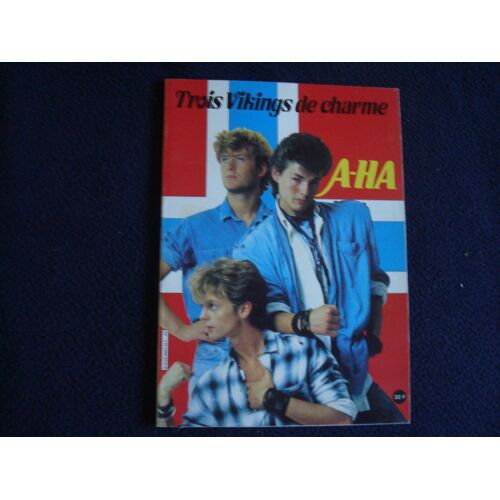 Trois Vikings De Charme - Revue Sur Le Groupe Norvégien De New Wave A-Ah
