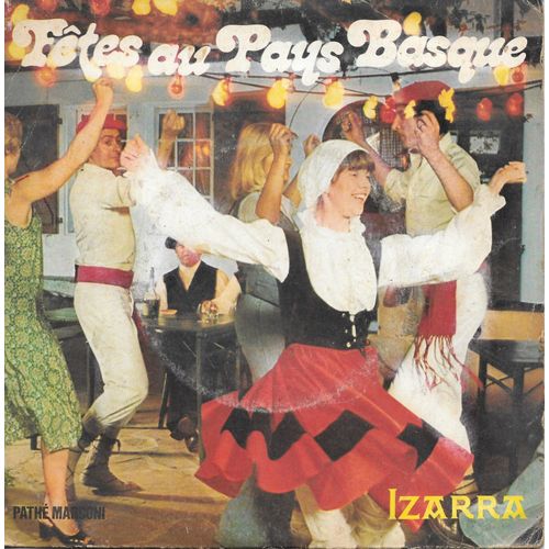 "Fêtes Au Pays Basque" - Orchestre Champêtre De Saint-Jean Pied-De-Port [Vinyle 45 Tours 7" Ep]
