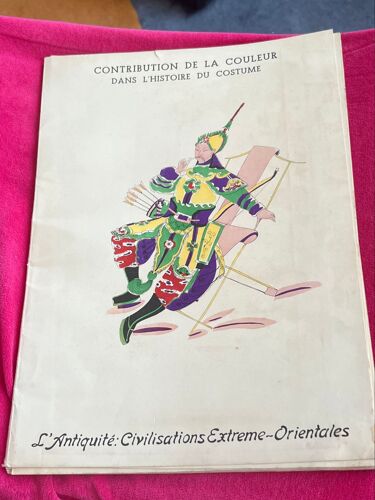 Contribution De La Couleur Dans L’Histoire Du Costume L’ Antiquité : Civilisations Extrêmes -Orientales 