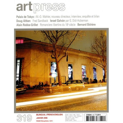 Artpress, Lot De 11 Numéros : Du Numéro 319 Janvier 2006 Au Numéro 329 Décembre 2006