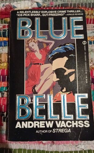 Blue Belle - Andrew Vachss