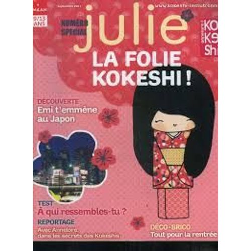 Julie La Folie Kokeshi / Septembre 2011