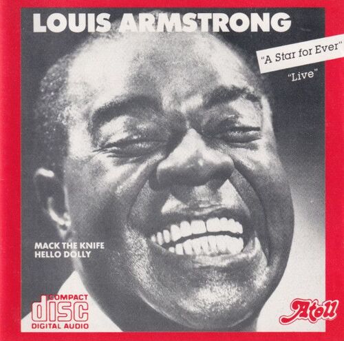 Louis Armstrong - A Star For Ever "Live"