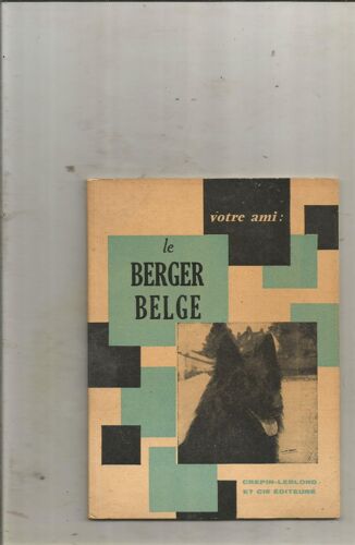 Votre Ami Le Berger Belge