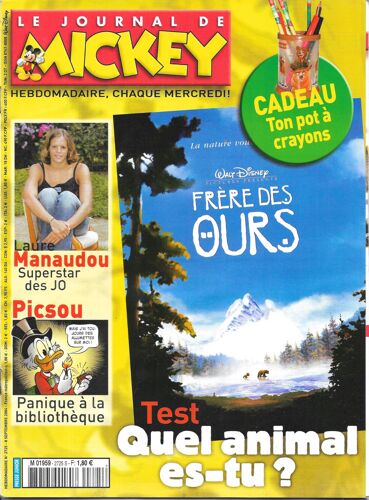 Le Journal De Mickey N°2725 - Laure Manaudou (Photo-Poster) / Des Astuces Pour L'Ecole / Quel Animal Es-Tu ? (Test) - 08/09/2004