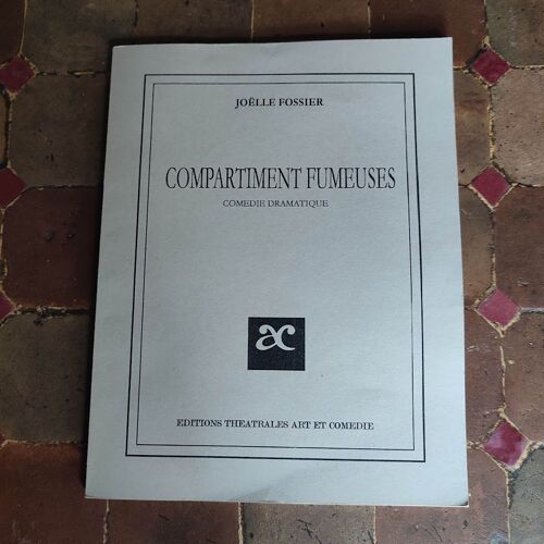 Compartiment Fumeuses, Comédie Dramatique