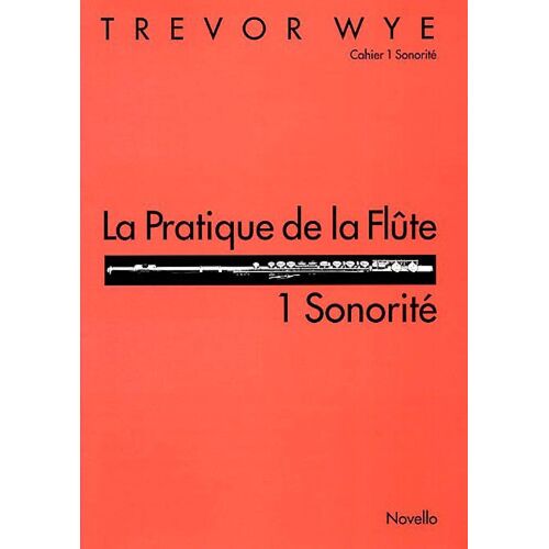 Trevor Wye : 1 Sonorite - Recueil Flûte Traversière Musnov120786 9780853606772