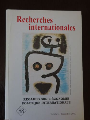 Recherches Internationales N°88 Regards Sur L'Economie Politique Internationale
