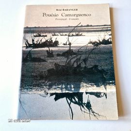 Pouésio Camarguenco, Poésie De Camargue, De René Baranger En Provençal Et En Français