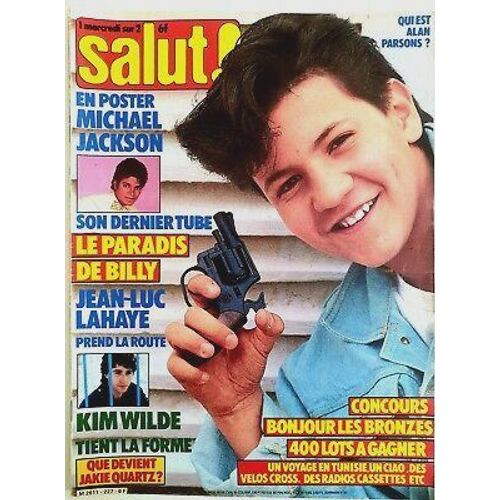 Salut 227 1984 Billy/Lahaye/Jackson/Quartz/Sheila/Catherine Leprince/Kim Wilde/Chamfort/Daho/Mia Frye/Corinne Charby/Sophie Carle/Alix