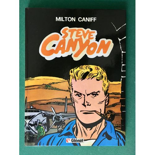 Steve Canyon "Les Rebelles De Damma" E.0.