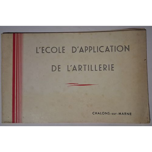 L'Ecole D'Application De L'Artillerie - Virtute Et Armis - Chalons-Sur-Marne