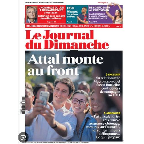 Le Journal Du Dimanche N°4035 Du 12 Mai 2024 : Gabriel Attal Kylian Mbappe Bernard Pivot