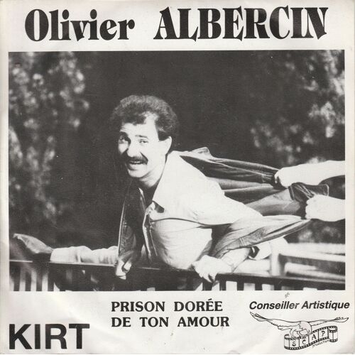 Olivier Albercin: Prison Dorée De Ton Amour 45t 17cm Vinyl Dédicacé 1983