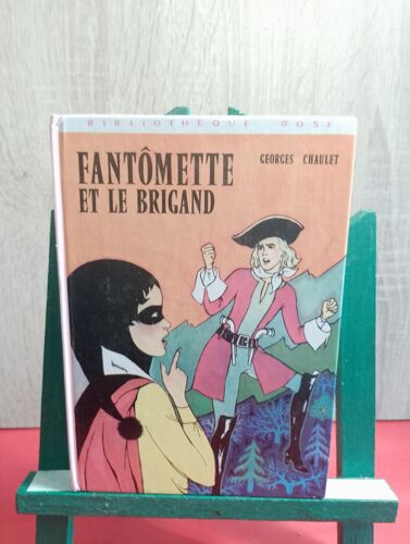 Fantômette Et Le Brigand, 1974, Bibliothèque Verte