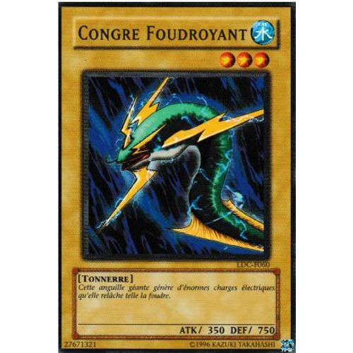 Carte Yu-Gi-Oh : Congre Foudroyant Ldc-F060