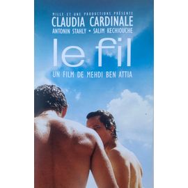 Dossier De Presse Officiel Du Film "Le Fil" - Mehdi Ben Attia - 2010 - Avec Salim Kechoiuche, Antonin Stahly, Claudia Cardinale...