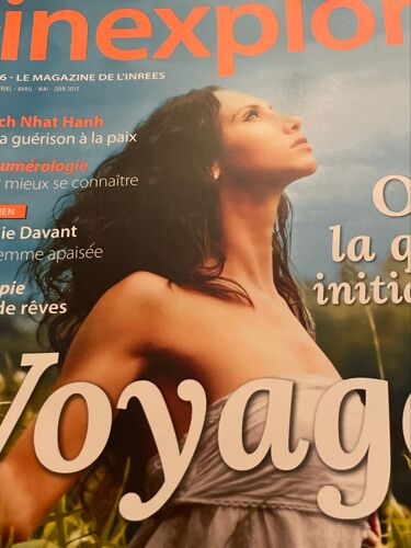 Inexploré 26 Avril-Mai-Juin 2015. Voyages. Osez La Quête Initiatique. Triche Nhat Hanh, Numérologie, S.Davant, Thérapie Cure De Rêves… Compostelle, Mt St Michel, Rocamadour, Terres Sacrées En France