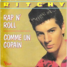 Ritchy : Rap N' Roll / Comme Un Copain [Vinyle 45 Tours 7"] 1983