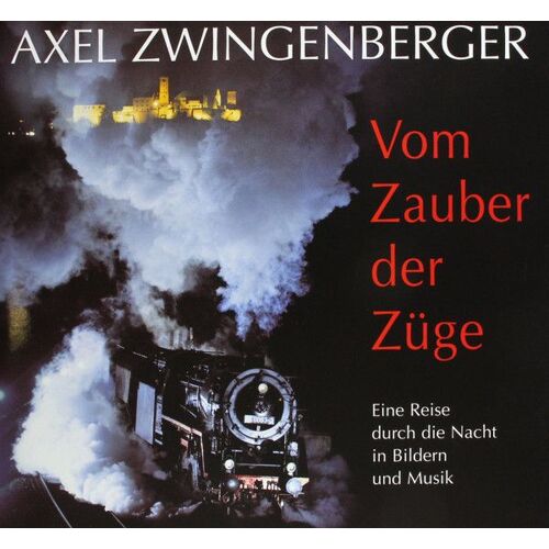 Vom Zauber Der Zuege