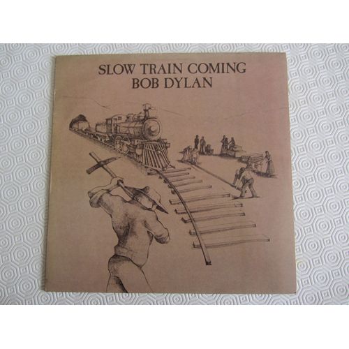 Slow Train Coming