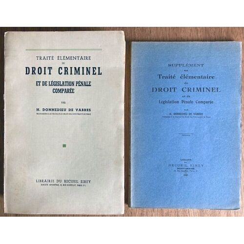 Traité Élémentaire De Droit Criminel Et De Législation Pénale Comparée + Supplément