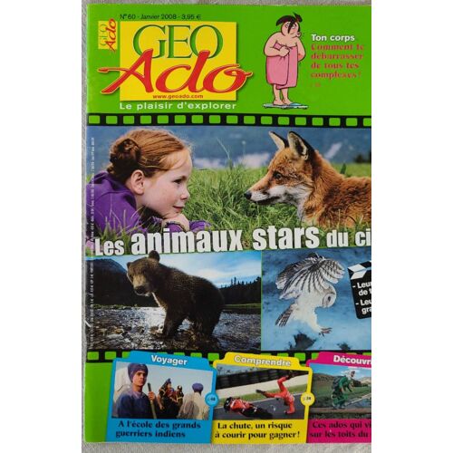 Géo Ado Magazine No 60 Janvier 2008 . Les Animaux Stars Du Cinéma