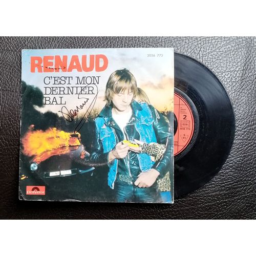 Sp Renaud Dédicacé : C'Est Mon Dernier Bal - Polydor 2056 773 - 1979