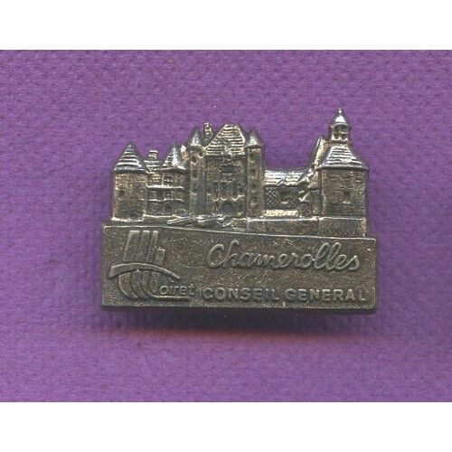 Rare Pins Chateau Chamerolles Conseil General Loiret France A360
